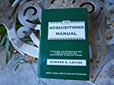 Book The Acquisitions Manual: A Guide to Negotiating and Evaluating Business Acquisitions free