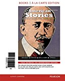 Book American Stories: A History of the United States, Volume 2, Books a la Carte Edition Plus REVEL -- Access Card Package (3rd Edition) free
