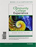 Book Community College Experience, The, Student Value Edition Plus NEW MyLab Student Success with Pearson eText (4th Edition) free
