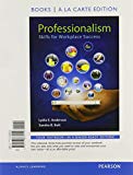Book Professionalism: Skills for Workplace Success, Student Value Edition Plus NEW MyLab Student Success -- Access Card Package (4th Edition) free