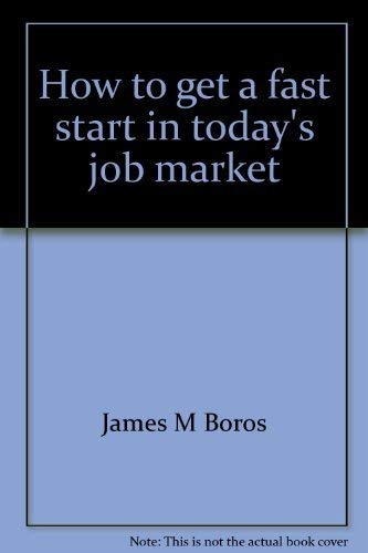 Book How To Get A Fast Start In Today's Job Market (a Spectrum Book ; S-677) free