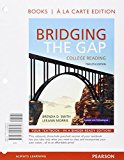 Book Bridging the Gap, Books a la Carte Plus MyLab Reading with Pearson eText -- Access Card Package (12th Edition) free