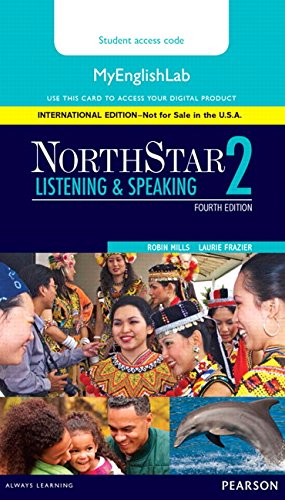 Book NorthStar Listening and Speaking 2 MyEnglishLab, International Edition (4th Edition)-- Standalone Access Card free