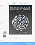 Book Information Systems Today: Managing in a Digital World, Student Value Edition Plus MyLab MIS with Pearson eText -- Access Card Package (7th Edition) free