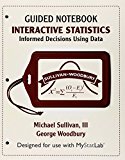 Book MyLab Statistics for Interactive Statistics: Informed Decisions Using Data eCourse -- Access Card -- PLUS Guided Notebook free