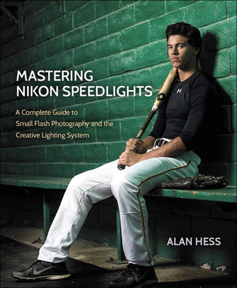 Book Mastering Nikon Speedlights: A Complete Guide to Small Flash Photography and the Creative Lighting System free