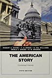 Book American Story, The, Academics Series, Combined Volume Plus NEW MyLab History with Pearson eText -- Access Card Package (5th Edition) free