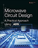 Book Microwave Circuit Design: A Practical Approach Using ADS free