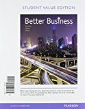 Book Better Business, Student Value Edition Plus MyLab Intro to Business with Pearson eText -- Access Card Package (4th Edition) free