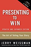 Book Presenting to Win: The Art of Telling Your Story free