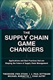 Book The Supply Chain Game Changers: Applications and Best Practices That Are Shaping the Future of Supply Chain Management (Ft Press Operations Management) free