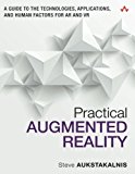 Book Practical Augmented Reality: A Guide To The Technologies, Applications, And Human Factors For Ar And Vr free