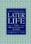 Book Later Life: The Realities of Aging free