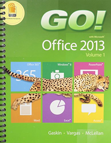 Book GO! with Office 2013 Volume 1 and MyITLab with Pearson eText Access Card and Office 365 Home Premium Academic 180-Day Trial Spring 2015 free