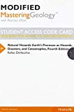 Book Modified MasteringGeology with Pearson eText -- Standalone Access Card -- for Natural Hazards: Earth's Processes as Hazards, Disasters, and Catastrophes (4th Edition) free