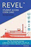 Book Revel for The American Journey: A History of the United States, Volume 1 (To 1877) -- Access Card free