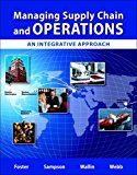 Book Managing Supply Chain and Operations: An Integrative Approach Plus MyLab Operations Management with Pearson eText -- Access Card Package free