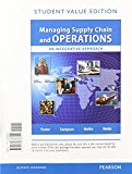 Book Managing Supply Chain and Operations, Student Value Edition Plus Mylab Operations Management with Pearson Etext -- Access Card Package1 free