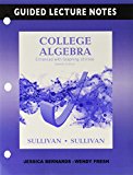 Book Guided Lecture Notes for College Algebra Enhanced with Graphing Utilities free