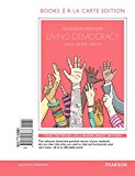 Book Living Democracy, 2014 Elections and Updates Edition, Books a la Carte Edition Plus NEW MyPoliSciLab for American Government -- Access Card Package (4th Edition) free