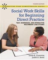 Book Social Work Skills for Beginning Direct Practice: Text, Workbook and Interactive Multimedia Case Studies, Loose-Leaf Version free