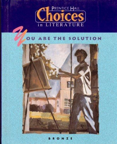 Book You Are The Solution: Choices In Literature, Bronze free