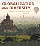 Book Globalization and Diversity: Geography of a Changing World (5th Edition) free
