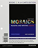 Book Mosaics: Reading and Writing Essays, Books a la Carte Plus MyLab Writing with eText -- Access Card Package (7th Edition) free