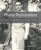 Book Photo Restoration: From Snapshots to Great Shots free