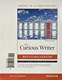 Book The Curious Writer, Books a la Carte Edition (5th Edition) free