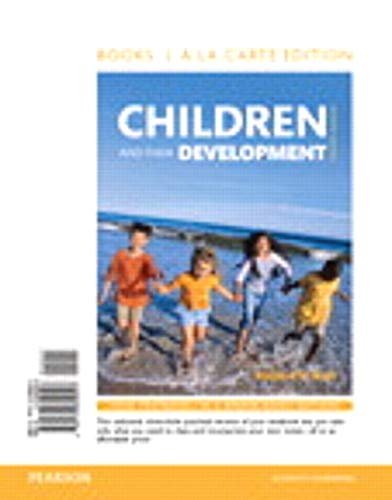 Book Children and Their Development, Books a la Carte Edition & Revel Access Card & MyVirtualChild Access Card Package (7th Edition) free