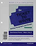 Book Ticket to Write: Writing Paragraphs and Essays, Books a la Carte Plus MyLab Writing -- Access Card Package (2nd Edition) free