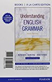 Book Understanding English Grammar, Books a la Carte Edition Plus MyLab Writing with Pearson eText -- Access Card Package (10th Edition) free