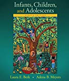 Book Infants, Children, and Adolescents Plus NEW MyLab Human Development with Pearson eText Valuepack Access Card -- Access Card Package (8th Edition) ... and Adolescents Series, 8th Edition) free