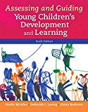 Book Assessing and Guiding Young Children's Development and Learning, Enhanced Pearson eText with Loose-Leaf Version -- Access Card Package (6th Edition) free