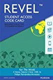 Book Revel for The World: A History, Volume 2 -- Access Card free