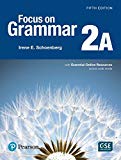 Book Focus on Grammar 2 Student Book A with Essential Online Resources free