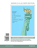 Book Struggle for Democracy, The, 2014 Election Edition, Books a la Carte Edition Plus REVEL -- Access Card Package (11th Edition) free
