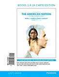 Book The American Nation: A History of the United States, Volume 2, Books a la Carte Edition Plus REVEL -- Access Card Package (15th Edition) free