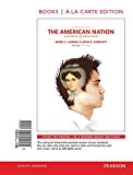 Book American Nation, The, Volume 1, Books a la Carte Edition Plus REVEL -- Access Card Package (15th Edition) free
