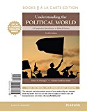 Book Understanding the Political World Books a la Carte Edition Plus Revel -- Access Card Package (12th Edition) free