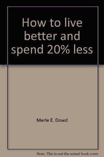 Book How to live better and spend 20% less free