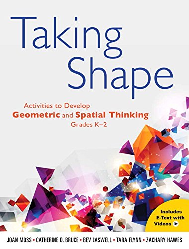 Book Taking Shape: Activities to Develop Geometric and Spatial Thinking, Grades K-2 free
