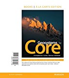 Book Geosystems Core, Books a la Carte Plus Mastering Geography with Pearson eText -- Access Card Package free