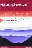 Book Mastering Geography with Pearson eText -- Standalone Access Card -- for Globalization and Diversity: Geography of a Changing World (5th Edition) free