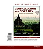 Book Globalization and Diversity: Geography of a Changing World, Books a la Carte Plus Mastering Geography with Pearson eText -- Access Card Package (5th Edition) free