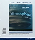 Book The Atmosphere: An Introduction to Meteorology, Books a la Carte Edition; Modified Mastering Meteorology with Pearson eText -- ValuePack Access Card ... An Introduction to Meteorology (13th Edition) free