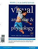 Book Visual Anatomy & Physiology, Books a la Carte Edition, MasteringA&P with Pearson eText & Valuepack Access Card, A&P Applications Manual, and a Brief Atlas of the Human Body (2nd Edition) free
