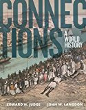 Book Connections: A World History, Volume 2, Print Plus NEW MyHistoryLab for World History (3rd Edition) free