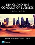 Book Ethics And The Conduct Of Business, 8Th Edition free
